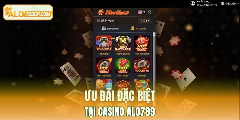 Casino ALO789 – Hàng loạt ưu đãi đặc biệt chờ bạn